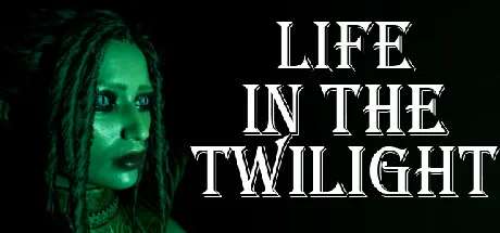 Life in the Twilight
